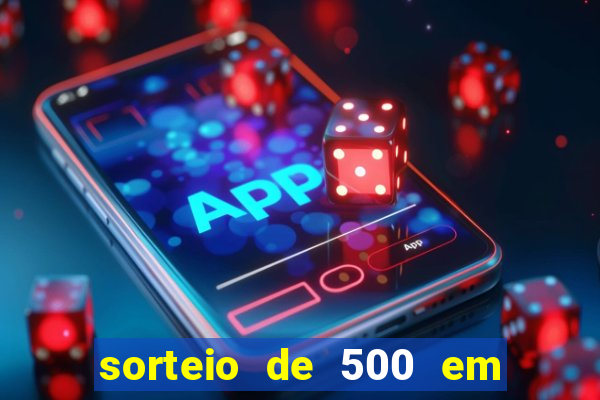 sorteio de 500 em cash toda segunda feira novibet